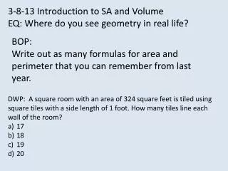 3-8-13 Introduction to SA and Volume EQ: Where do you see geometry in real life?