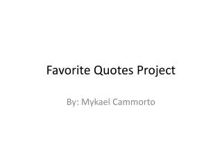 Favorite Quotes Project