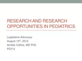 Research and research opportunities in pediatrics