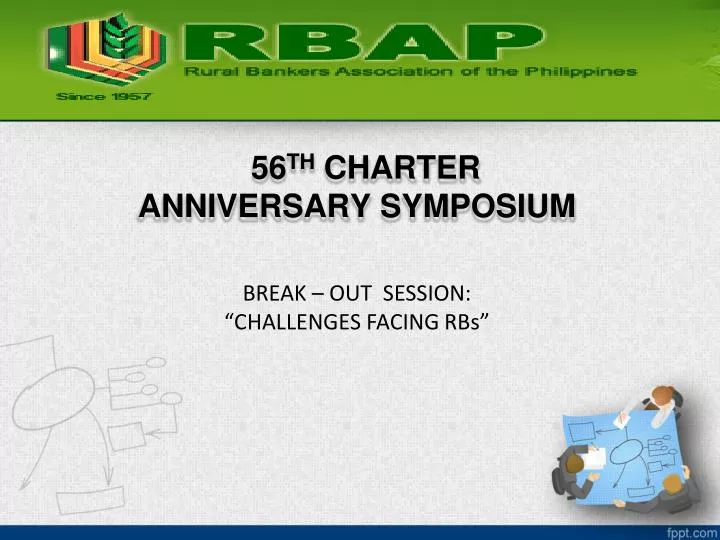 56 th charter anniversary symposium