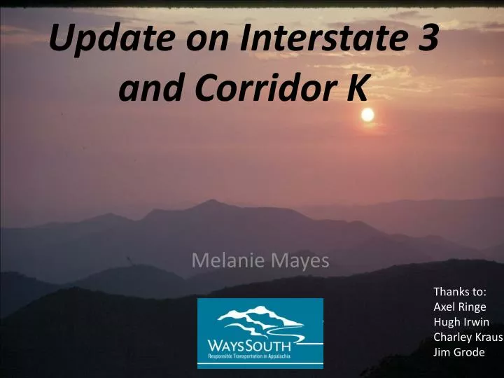 update on interstate 3 and corridor k