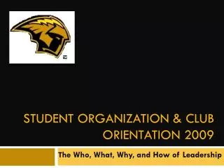 Student Organization &amp; Club Orientation 2009