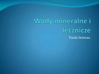 Wody mineralne i lecznicze