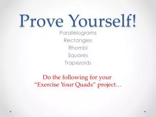 Prove Yourself!
