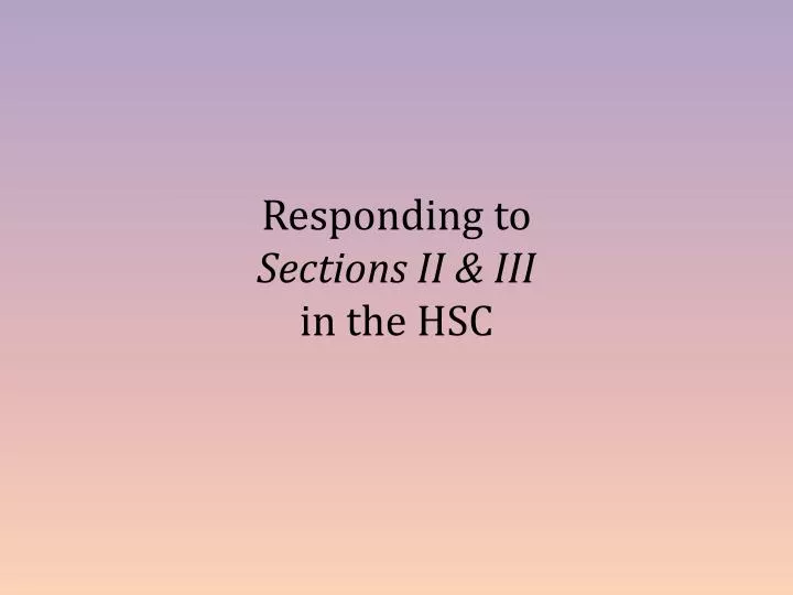 responding to sections ii iii in the hsc