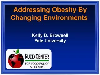 Addressing Obesity By Changing Environments