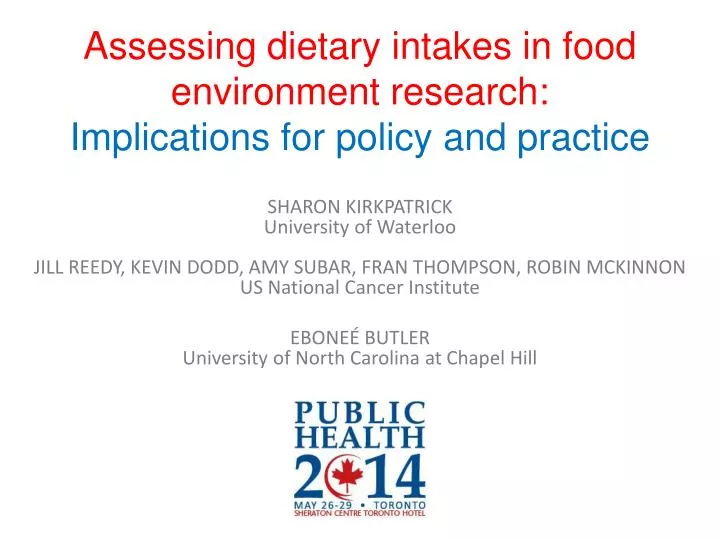 assessing dietary intakes in food environment research implications for policy and practice