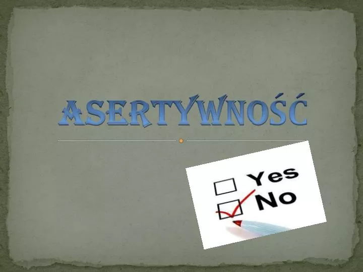 asertywno