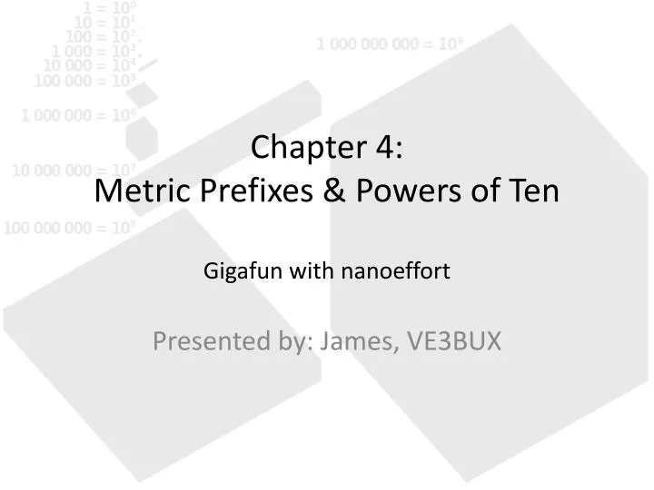 chapter 4 metric prefixes powers of ten gigafun with nanoeffort