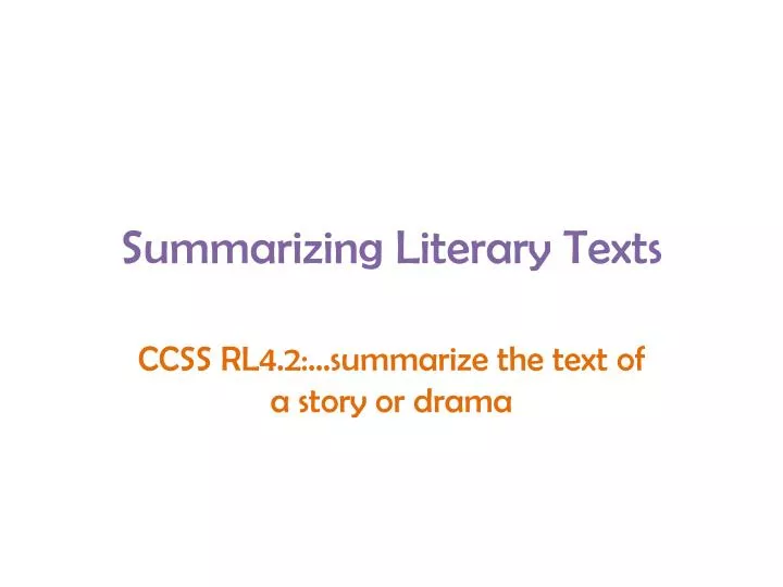 summarizing literary texts