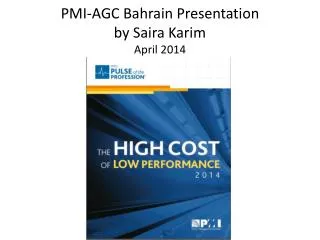PMI-AGC Bahrain Presentation by Saira Karim April 2014