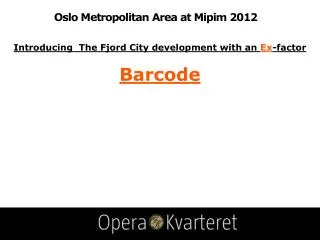 oslo metropolitan area at mipim 2012