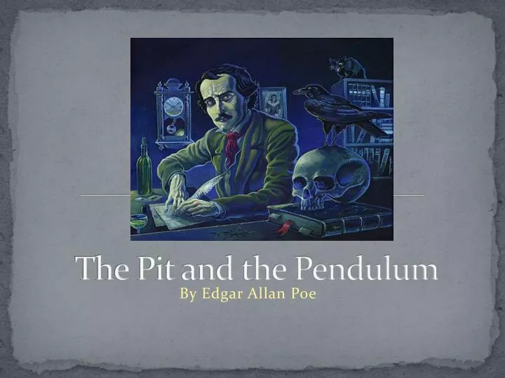 the pit and the pendulum