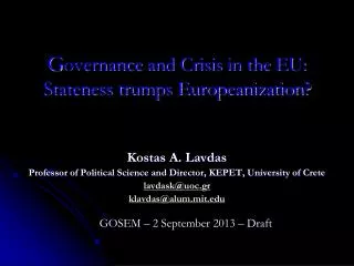 G overnance and Crisis in the EU: Stateness trumps Europeanization?