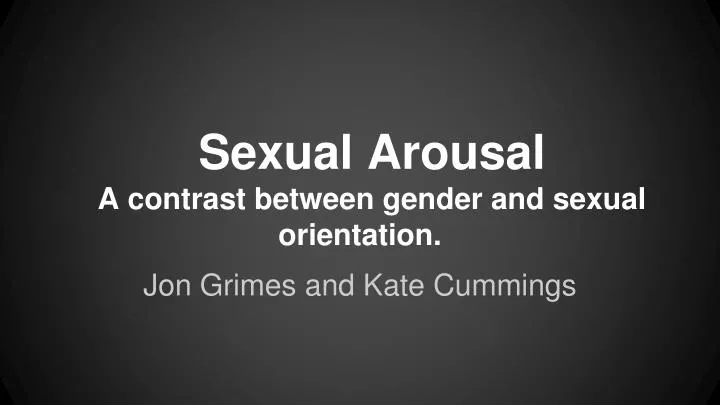 sexual arousal a contrast between gender and sexual orientation