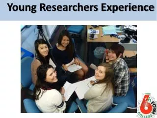 Young Researchers Experience