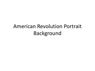American Revolution Portrait Background