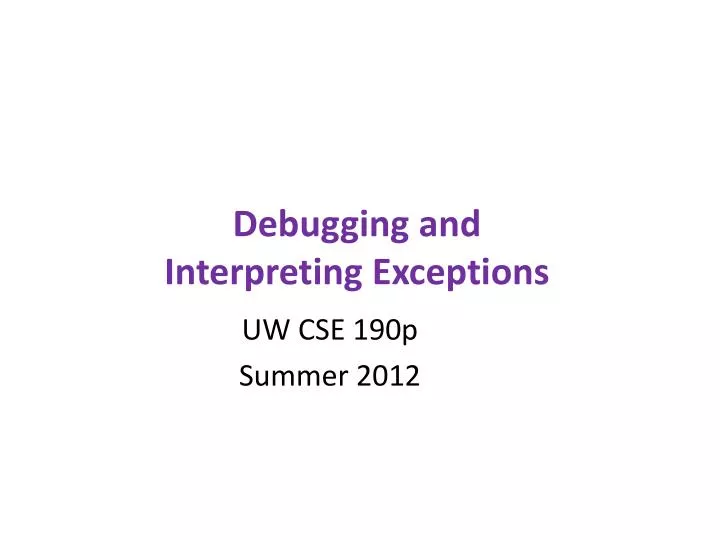 debugging and interpreting exceptions