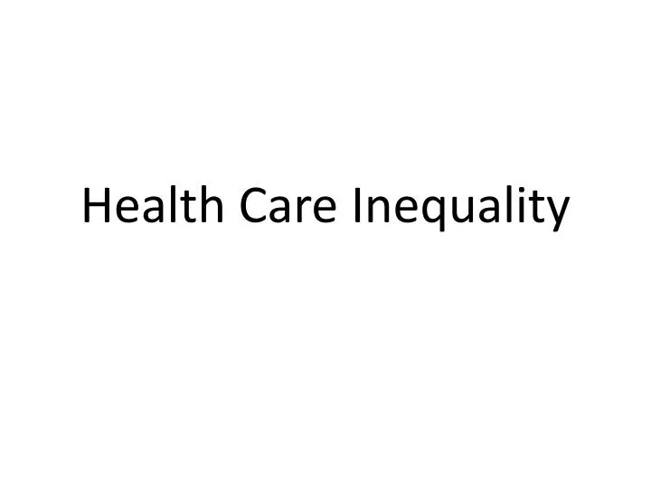health care inequality