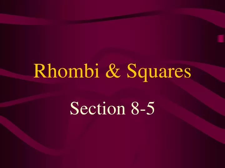 rhombi squares