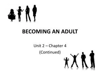 BECOMING AN ADULT