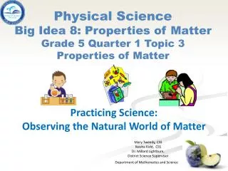 Practicing Science: Observing the Natural World of Matter