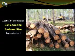 Alachua County Forever Cattle Grazing Business Plan January 24, 2012
