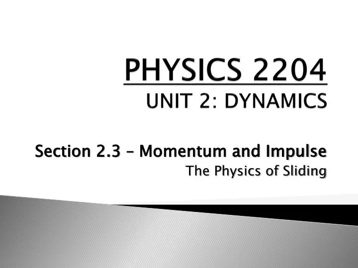 physics 2204 unit 2 dynamics