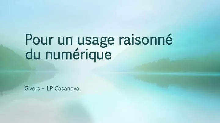 pour un usage raisonn du num rique