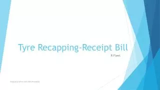 Tyre Recapping-Receipt Bill