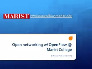 Open networking w/ OpenFlow @ Marist College
