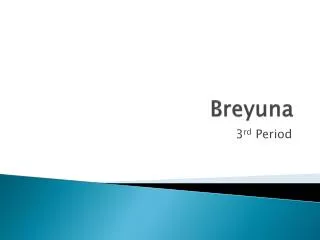 Breyuna