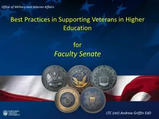 Best Practices in Supporting Veterans in Higher Education for Faculty Senate