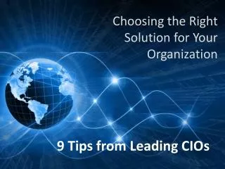 Choosing the Right Solution for Your Organization