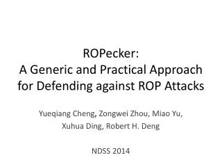 ROPecker : A Generic and Practical Approach for Defending against ROP Attacks