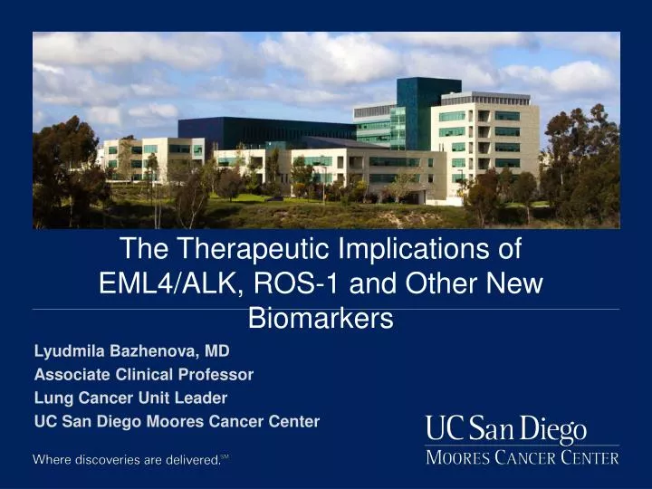 the therapeutic i mplications of eml4 alk ros 1 and other n ew biomarkers