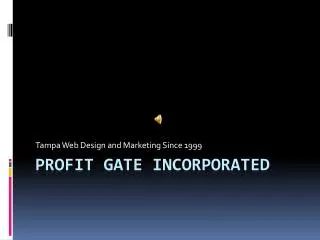 Profit Gate Incorporated