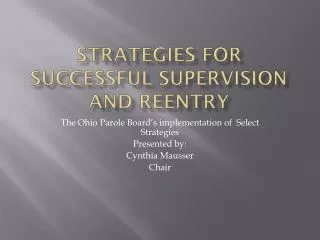 Strategies for Successful Supervision and ReEntry