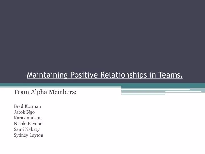 maintaining positive relationships in teams