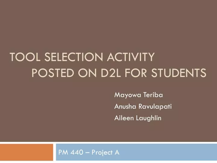 tool selection activity posted on d2l for students