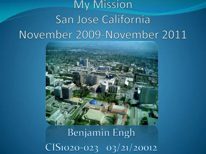 my mission san jose california november 2009 november 2011
