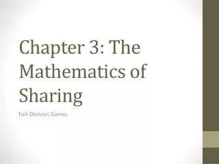 chapter 3 the mathematics of sharing
