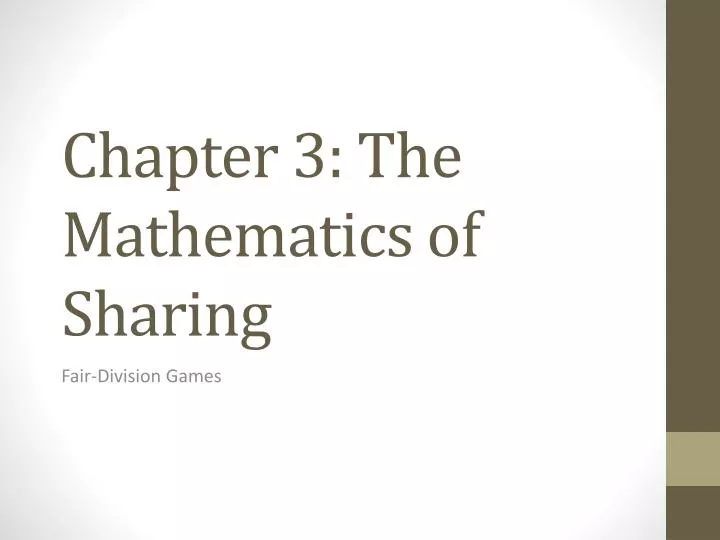 chapter 3 the mathematics of sharing