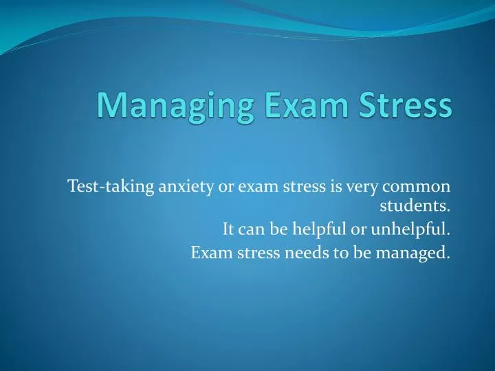 managing exam stress