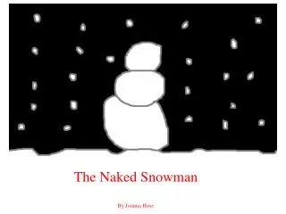 The Naked Snowman By Joanna Hose