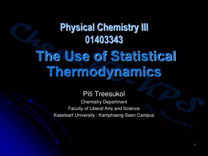 physical chemistry iii 01403343 the use of statistical thermodynamics