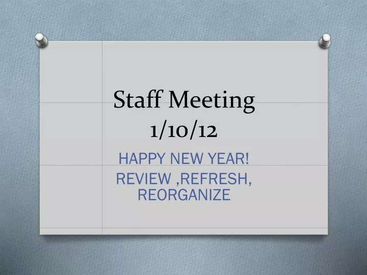 staff meeting 1 10 12
