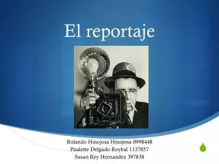 el reportaje