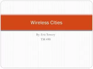 Wireless Cities