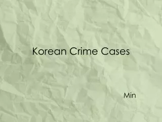 Korean Crime Cases